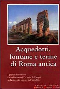 Acquedotti, fontane e terme di Roma antica