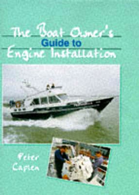 Boat owner's guide to engine installation