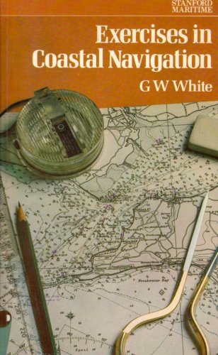 Exercises in coastal navigation