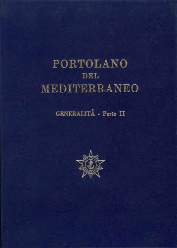 Portolano del Mediterraneo generalità parte II