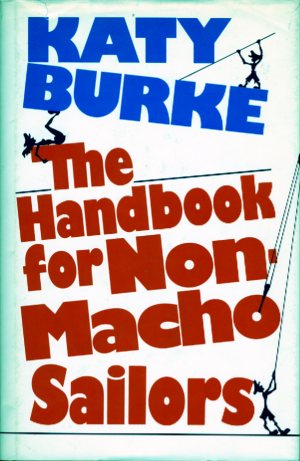 Handbook for non-macho sailors