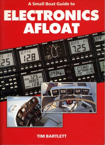 Small boat guide to electronics afloat