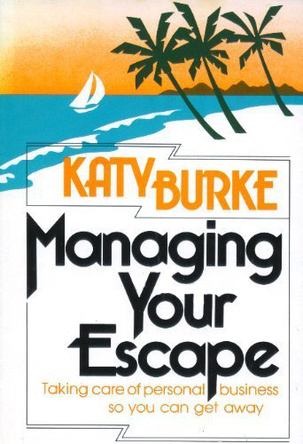 Managing your escape
