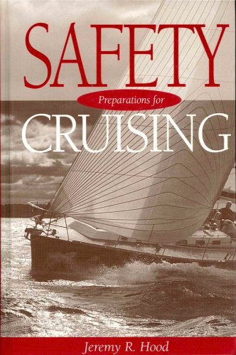Safety preparations for cruising
