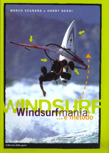 Windsurfmania... e metodo