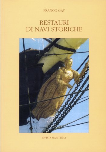 Restauri di navi storiche