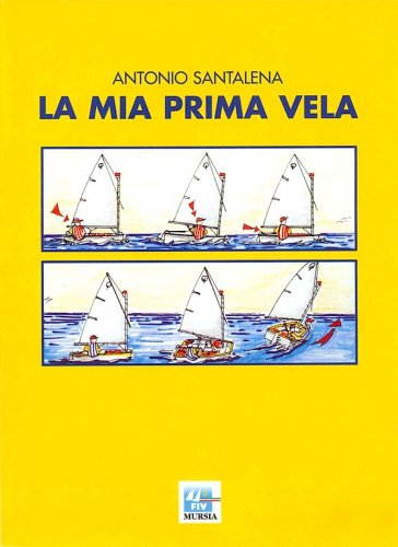 Mia prima vela