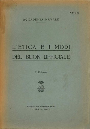 Etica e i modi del buon Ufficiale