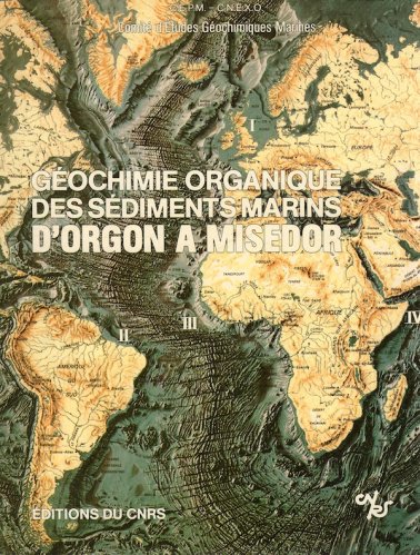 Geochimie organique des sediments marins d’Orgon a Miserdor