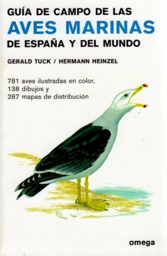 Guia de campo de las aves marinas de Espana y del Mundo