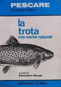 Trota con esche naturali