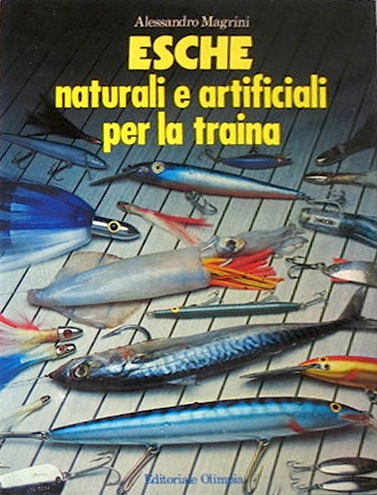 Esche naturali e artificiali per la traina