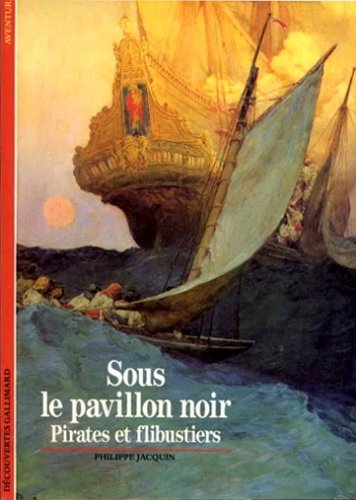 Sous le pavillon noir