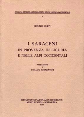 Saraceni in Provenza, in Liguria e nelle Alpi Occidentali