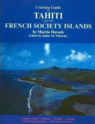 Cruising guide to Tahiti and French Society Islands