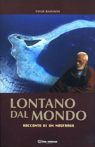 Lontano dal mondo