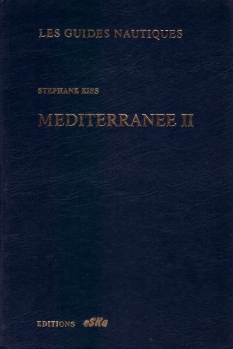 Guides nautiques Mediterranée vol.2
