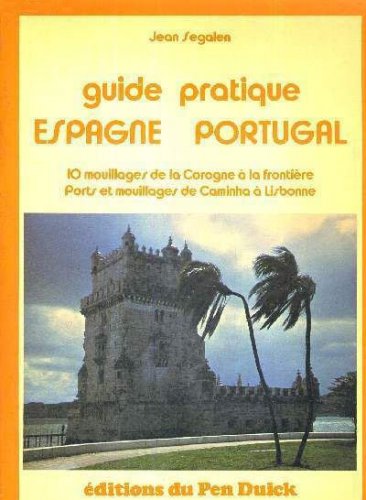 Guide pratique Espagne & Portugal