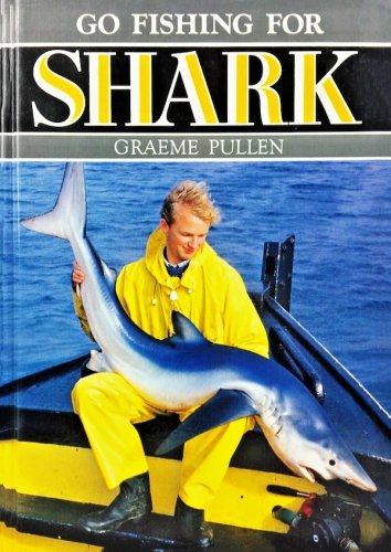 Go fishing for shark