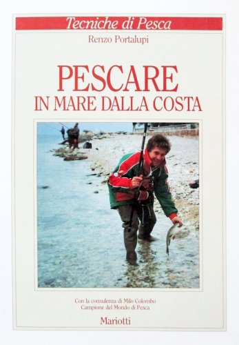 Pescare in mare dalla costa