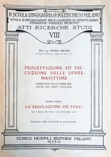 Progettazione ed esecuzione delle opere marittime raffronti sulle opere eseguite