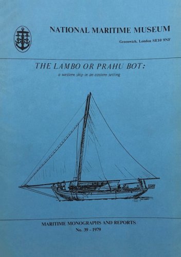 Lambo or Prahu Boat: a western ship in eastern setting