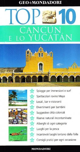 Cancun e lo Yucatan - TOP 10