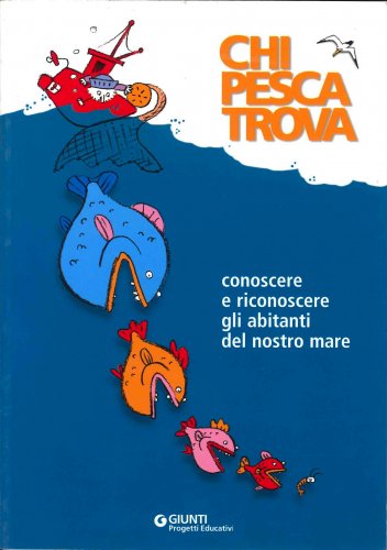 Chi pesca trova