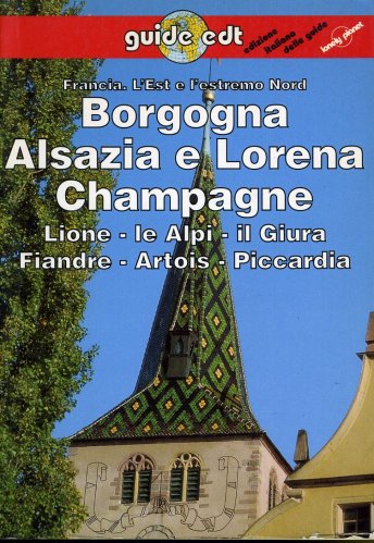 Borgogna, Alsazia e Lorena, Champagne