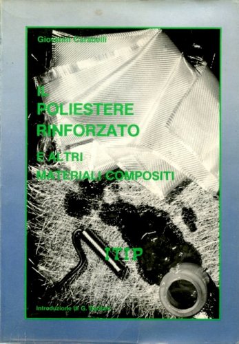 Poliestere rinforzato e altri materiali compositi