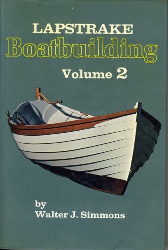 Lapstrake boatbuilding vol.2