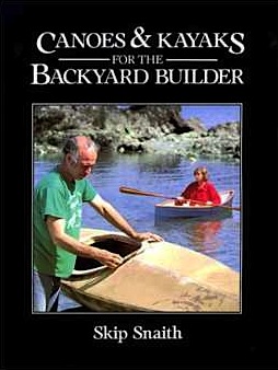 Canoes & kayaks for the backyard builder