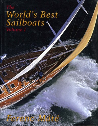 World's best sailboats vol.I