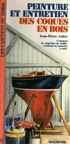 Peinture et eintretien des coques en bois
