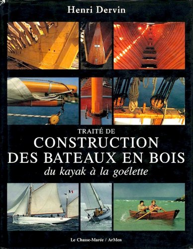 Traité de construction des bateaux en bois