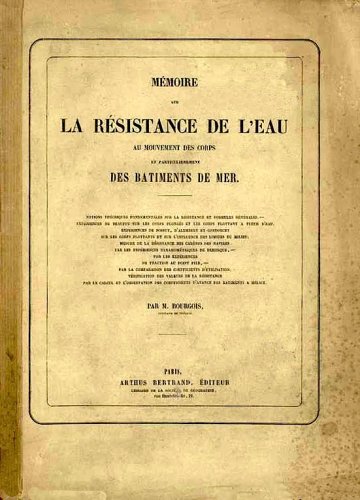 Memoire sur la resistence de l'eau au movement des corps et particulierment