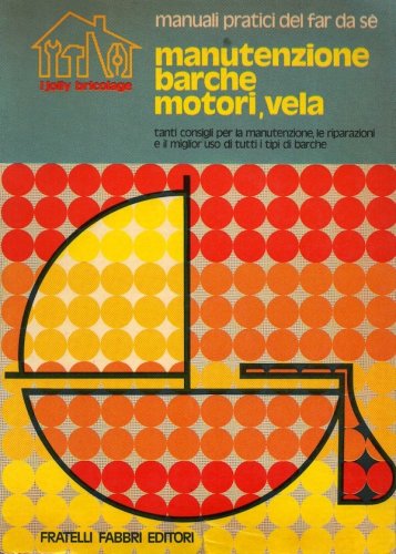 Manutenzione barche motori vela