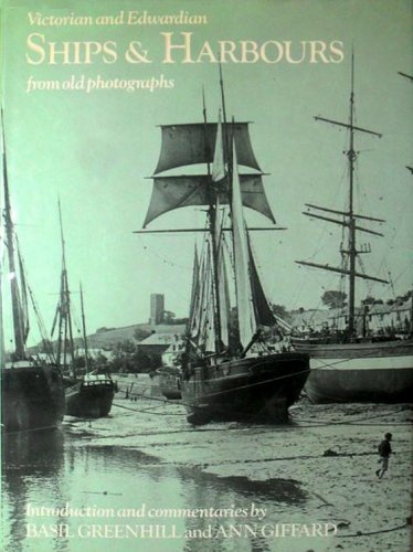 Victorian and Edwardian ships & harbours