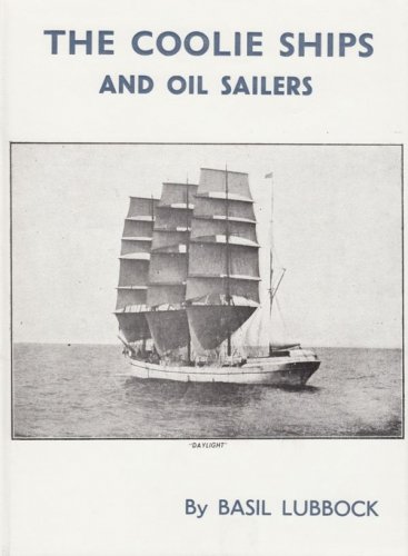 Coolie ships and oil sailers