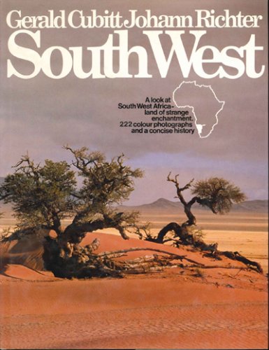 South-West - a look at South West Africa land of strange