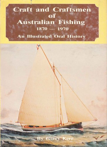 Craft and craftsmen of australian fishing 1870-1970
