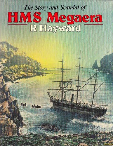 Story and scandal of HMS Megaera