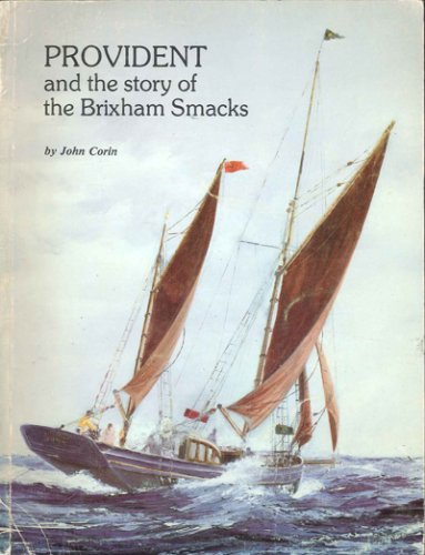 Provident and the story of the Brixham Smacks