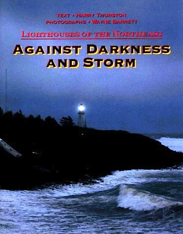 Against darkness and storm