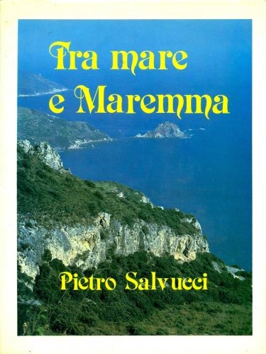 Tra mare e Maremma