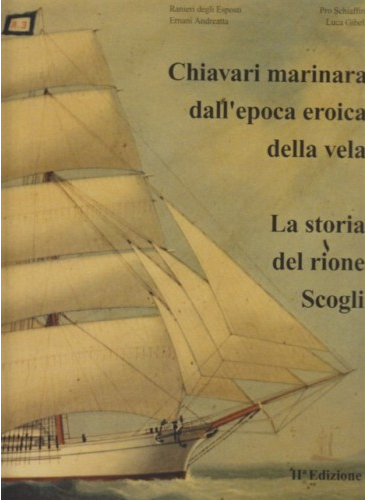 Chiavari marinara dall'epoca eroica della vela