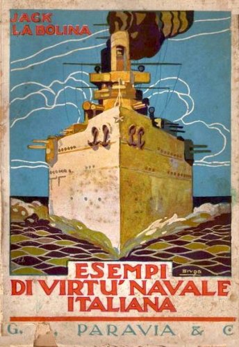 Esempi di virtù navale italiana