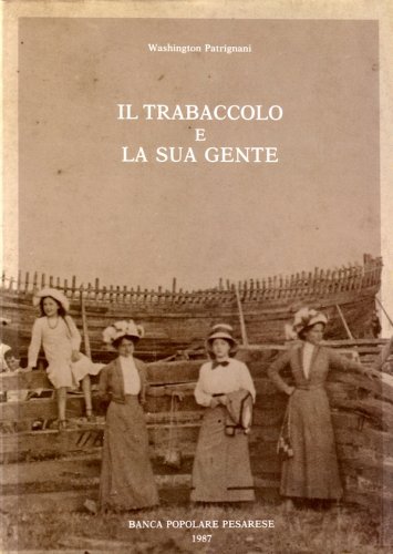Trabaccolo e la sua gente