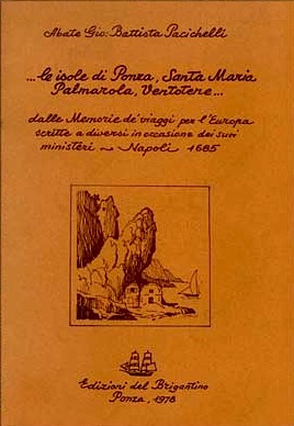 Isole di Ponza, Santa Maria, Palmarola, Ventotene dalle memorie de' viaggi per