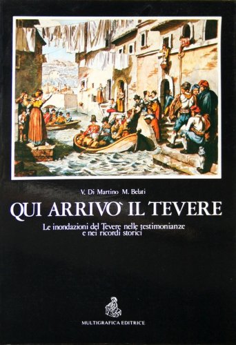 Qui arrivò il Tevere